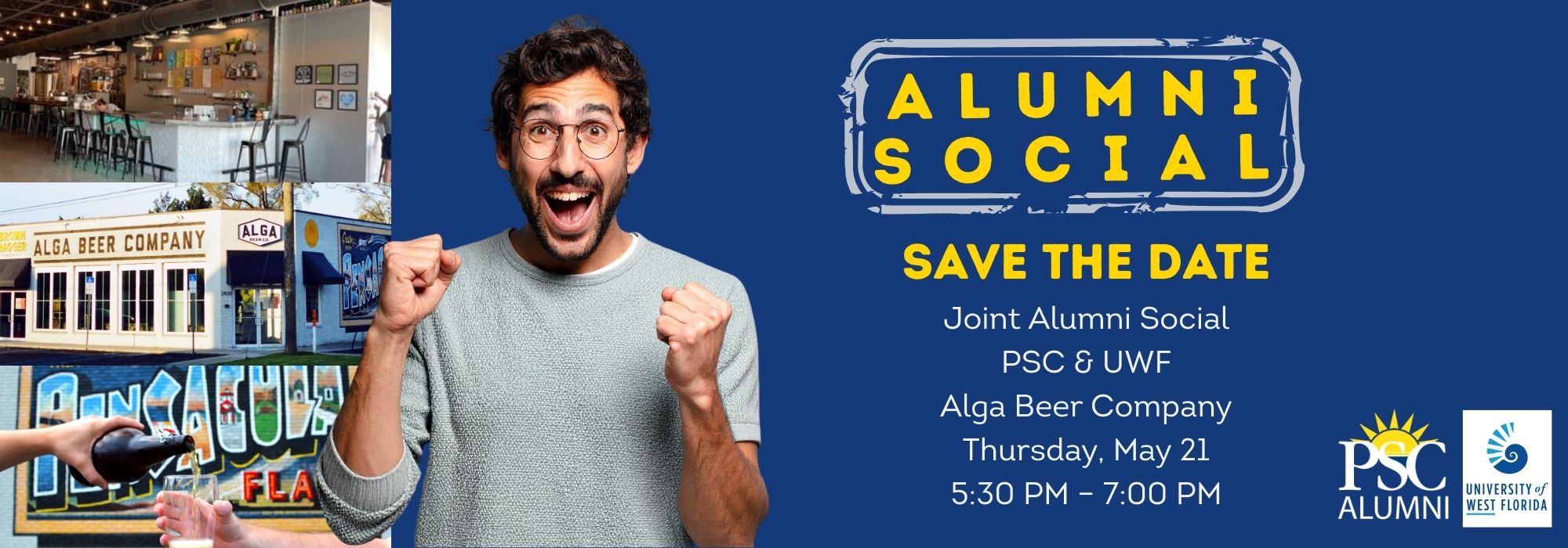 Save the Date ad for Joint Alumni Social PSC & UWF Alga Beer Company Thursday, May 21 5:30 PM – 7:00 PM